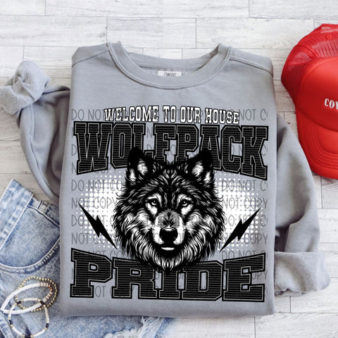 Wolfpack Pride, Welcome to our house DTF Transfer, Ready to Press