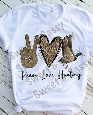 Peace Love Duck Hunting, Sublimation Transfer