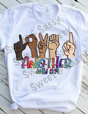 Love One Another Tie Dye Sign Language Sublimation Transfer