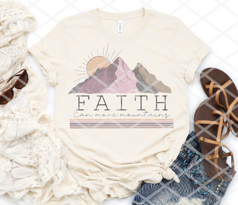 Faith Can Move Mountains, Sublimation Transfer, Ready to Press Transfer