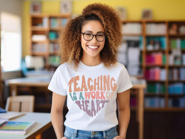 Teaching is a work of Heart, Ready to Press DTF Transfer