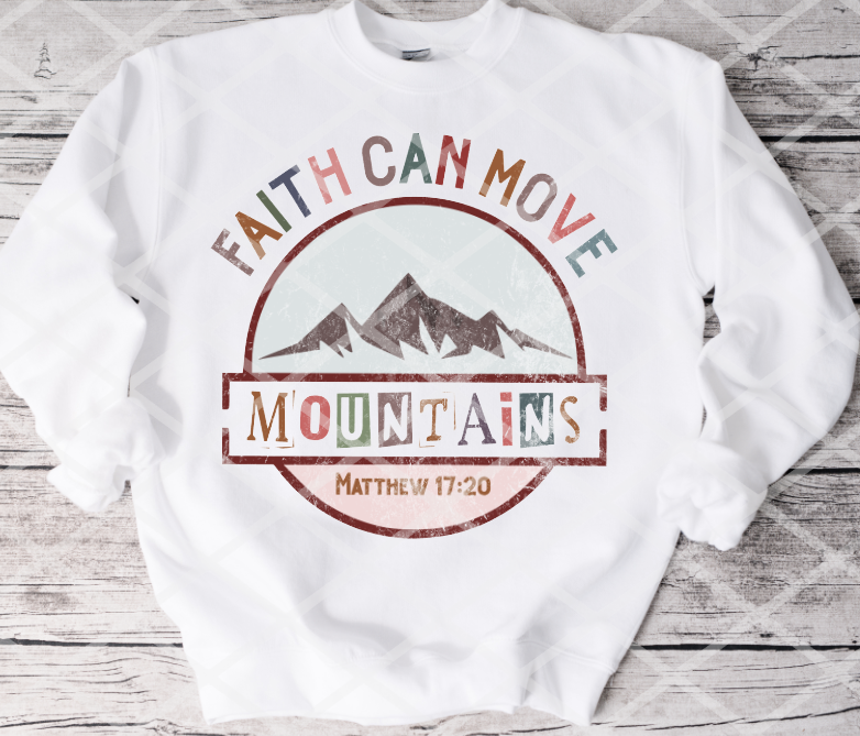 DTF Faith can move mountains, Ready to Press Transfer
