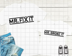 Mr. Fix It, Mr. Broke It,  DTF Ready to Press transfer