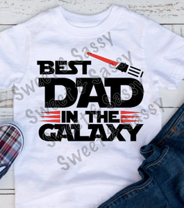 Best Dad in the Galaxy, DTF Ready to Press transfer