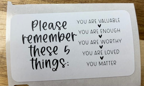 Please Remember You Are... Stickers