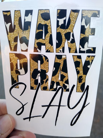 Wake Pray Slay, Gold Glitter Vinyl Decal