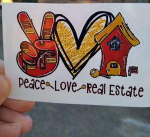 Peace Love Real Estate, Vinyl Decal