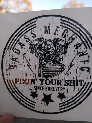 Badass Mechanic Fixin' your Shit, Vinyl Decal