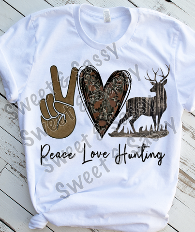 Peace Love Deer Hunting, Sublimation Transfer