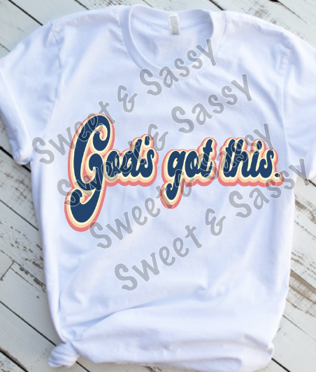 God's Got This Sublimation Transfer