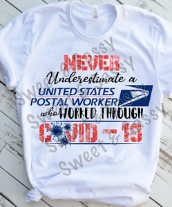 Never Underestimate a US Postal Worker Sublimation Transfer