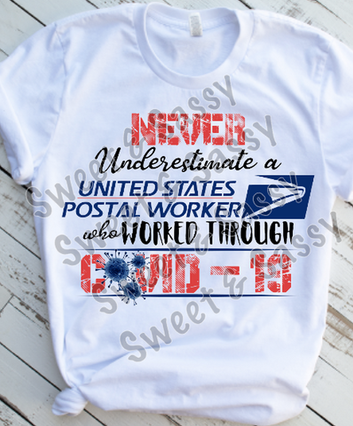 Never Underestimate a US Postal Worker Sublimation Transfer