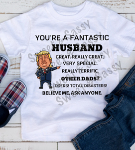 You're a Fantastic Husband Sublimation Transfers