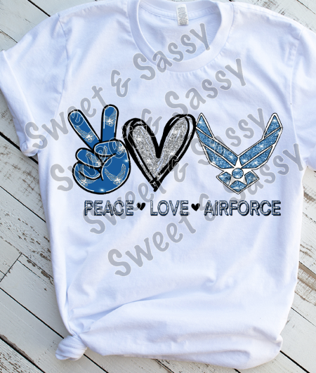 Peace Love Airforce Sublimation Transfer