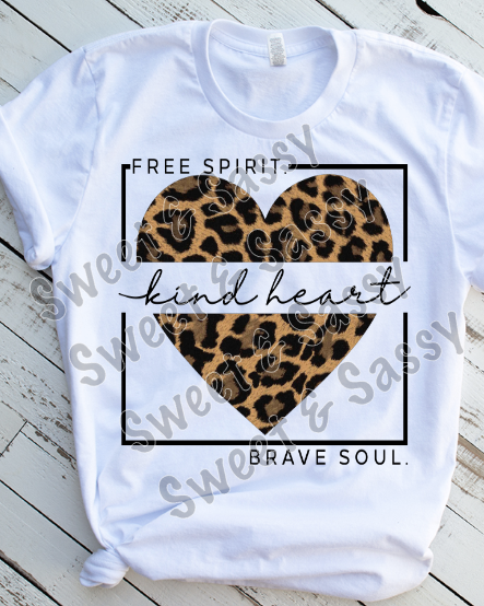 Free Spirit Kind Heart Brave Soul Sublimation Transfer