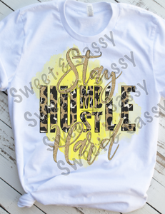 Stay Humble Hustle Hard Sublimation Transfer