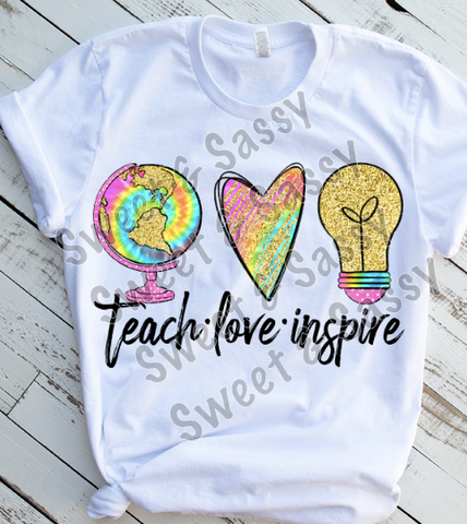 Teach Love Inspire Teacher Sublimation Transfer