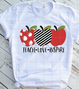 Teach Love Inspire, Apples, Back to School, Sublimation Transfer