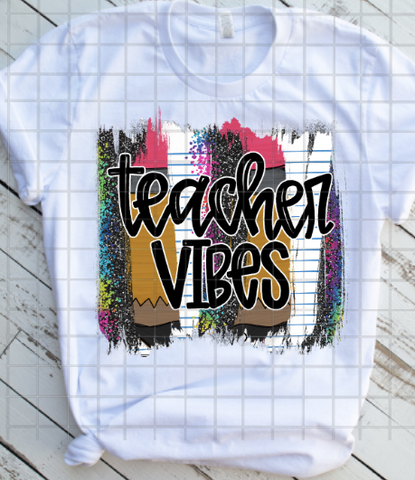 Teacher Vibes, Back to School, Sublimation Transfers