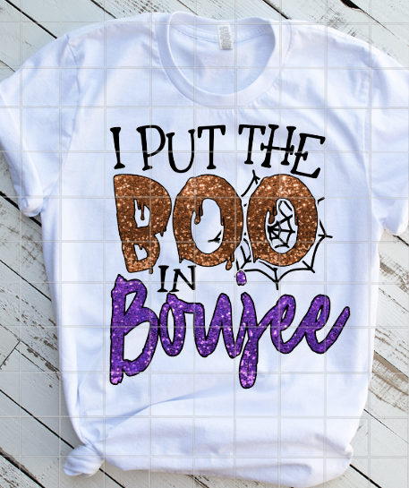 I put the boo in boujee Sublimation Transfer