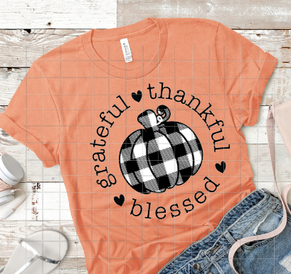 Grateful, Thankful, and Blessed sublimation Transfer