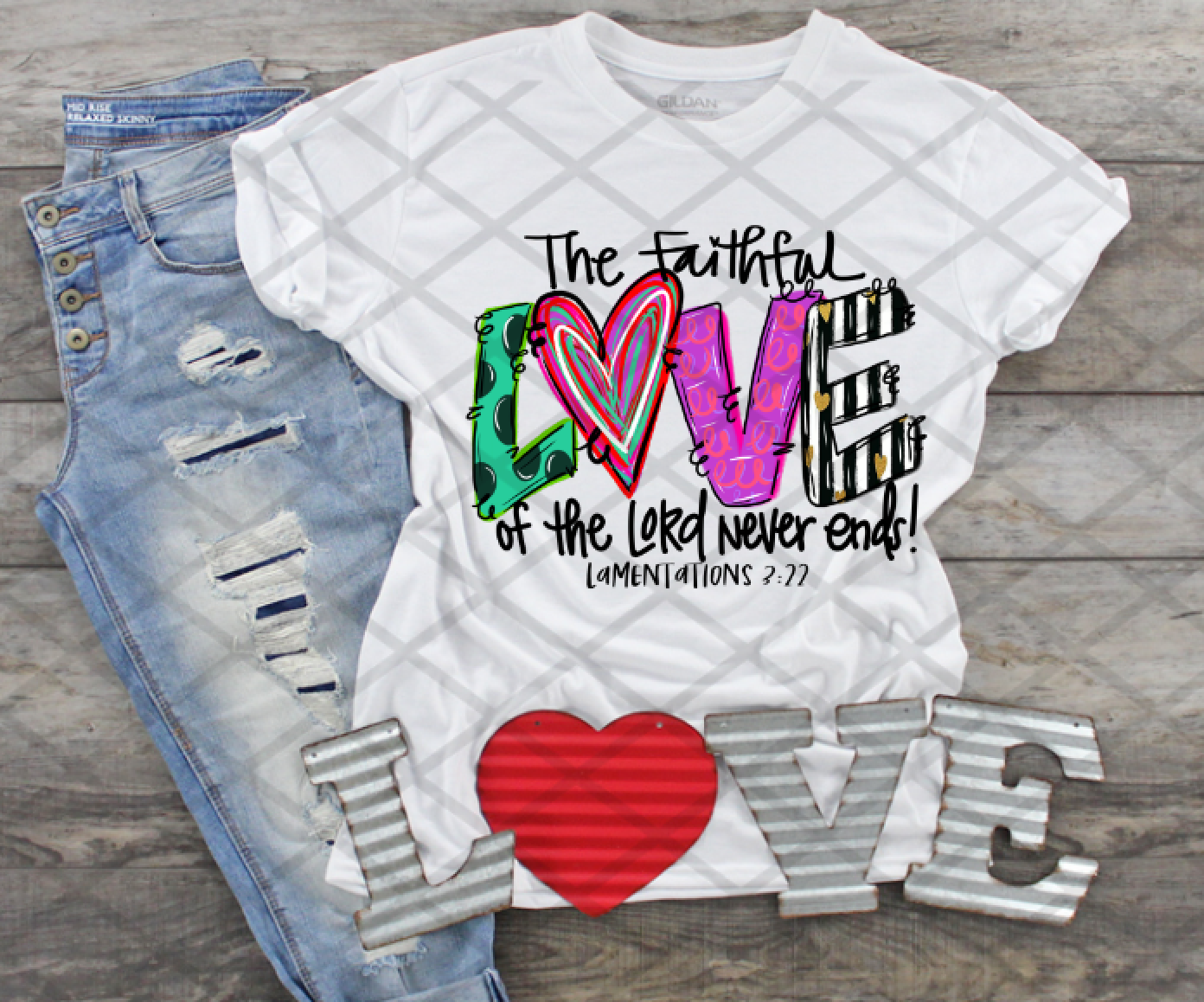 The Faithful Love of the Lord Never Ends, Valentine's Day, Ready to press, Sublimation or DTF Transfer