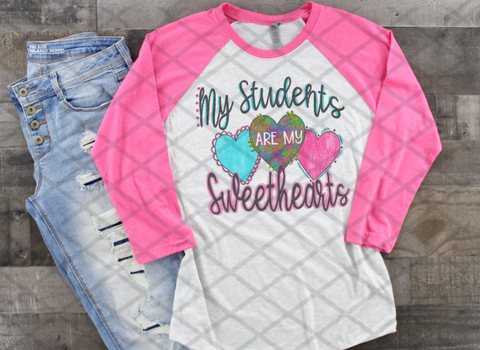 My Students are My Sweethearts, Valentine's Day, Ready to press, Sublimation Transfer