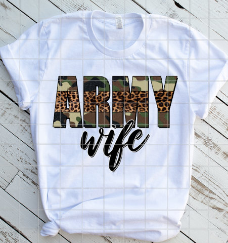 Army Wife, Leopard and Camo, Ready to Press, Sublimation Transfer