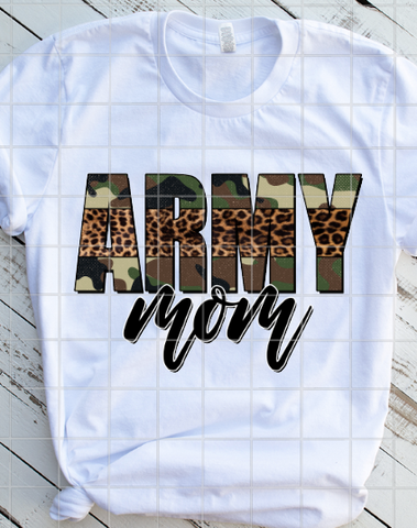 Army Mom, Leopard and Camo, Ready to Press, Sublimation Transfer