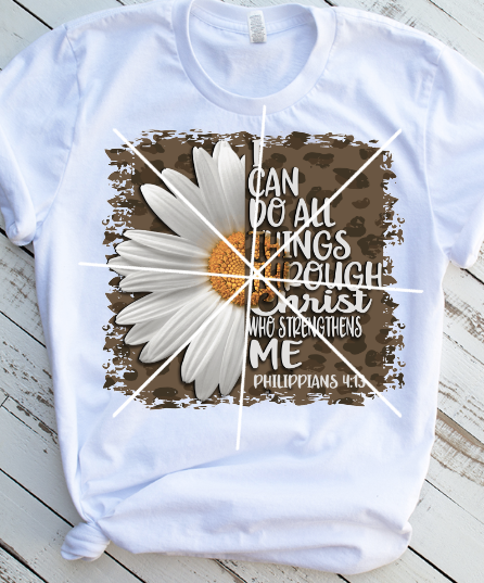 I can do all things through Christ who strengthen me, Ready to Press, Sublimation Transfer