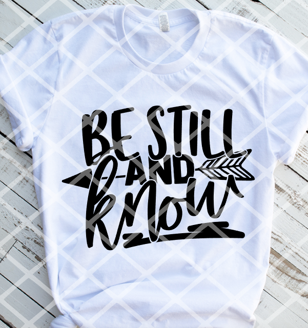 Copy of Be still and know Sublimation Transfers
