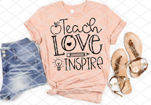 Teach Love Inspire, Sublimation Transfer