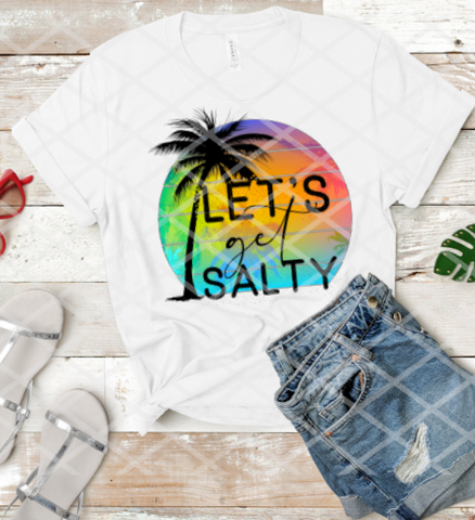 Let's Get Salty, Beach Vacation Sublimation Transfer