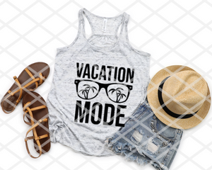 Vacation Mode, Beach Vacation Sublimation Transfer