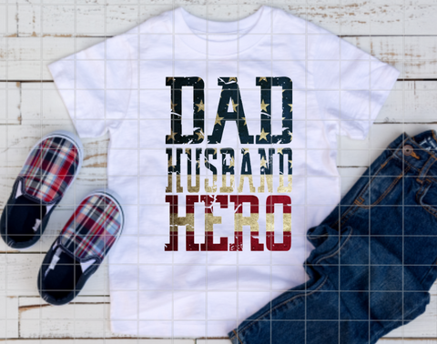 HTV Dad Husband Hero, Trucker, Father's Day Ready to Press transfer