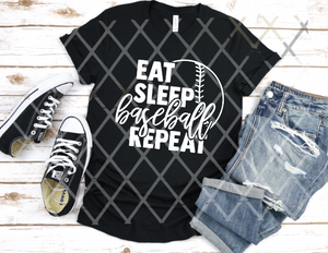 Eat Sleep Baseball Repeat, Screen Print