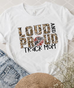 Loud and Proud Track Mom Sublimation Transfer