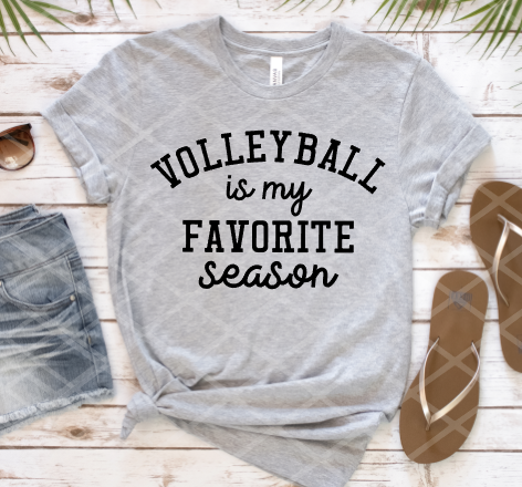 Volleyball is my favorite season Sublimation Transfer