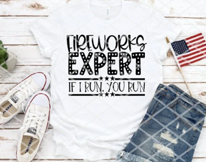 Fireworks Experts, If I run you run, Sublimation Transfer