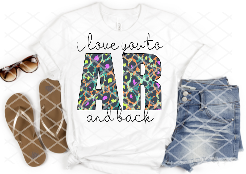 I love you to AR and back, Sublimation Transfer