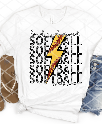 Loud and Proud Softball, Sublimation Transfer, Ready to Press Transfer