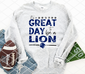 It's a great day to be a Lion Sublimation or HTV Transfer