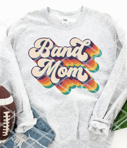 Band Mom,  Sublimation or HTV Transfer