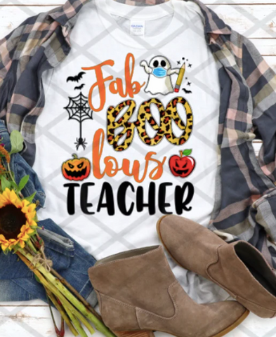Fab boo Lous Teacher, Halloween, Sublimation Transfer
