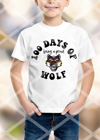 100 Days of Being a Proud Wolf Sublimation Transfer