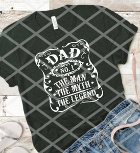 Dad the Man The Myth The Legend, Read to Press, Screen print transfers