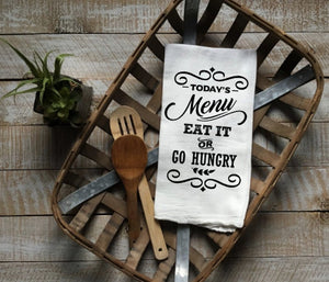 Kitchen Dishtowel, Today's Menu Eat it or Go Hungry, Sublimation Transfers