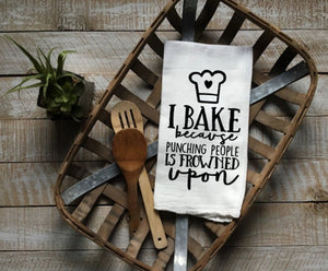Kitchen Dishtowel, I bake because punching people if frowned upon, Sublimation Transfers