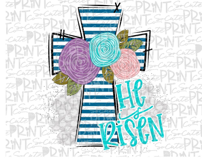 He is risen cross with flowers blue stripe gray dot