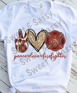 Peace Love Firefighter